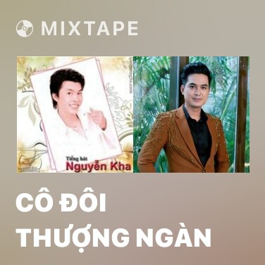 Mixtape Cô Đôi Thượng Ngàn - Various Artists