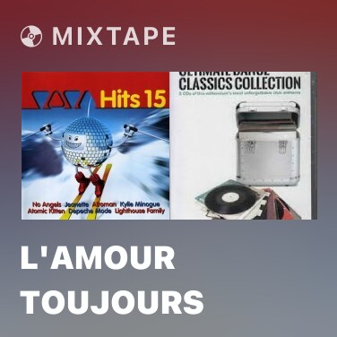 Mixtape L'Amour Toujours - Various Artists