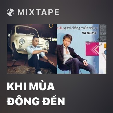 Mixtape Khi Mùa Đông Đến - Various Artists