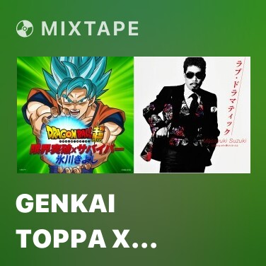 Mixtape Genkai Toppa x Survivor - Various Artists