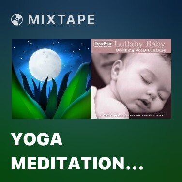 Mixtape Yoga Meditation And Relaxation - Various Artists