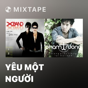 Mixtape Yêu Một Người - Various Artists