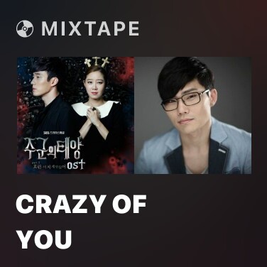 Mixtape Crazy Of You - Various Artists