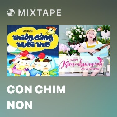 Mixtape Con Chim Non - Various Artists
