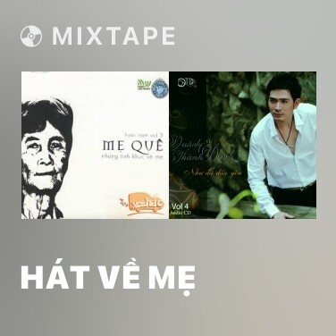 Mixtape Hát Về Mẹ - Various Artists