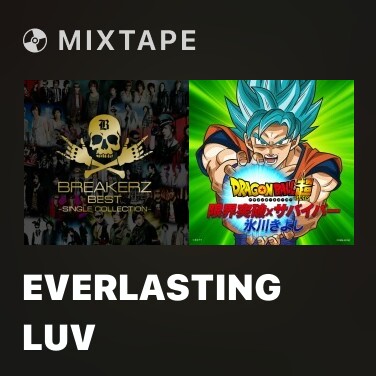 Mixtape Everlasting Luv - Various Artists