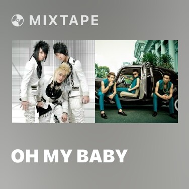 Mixtape Oh My Baby - Various Artists