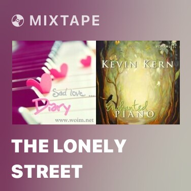 Mixtape The Lonely Street - Various Artists