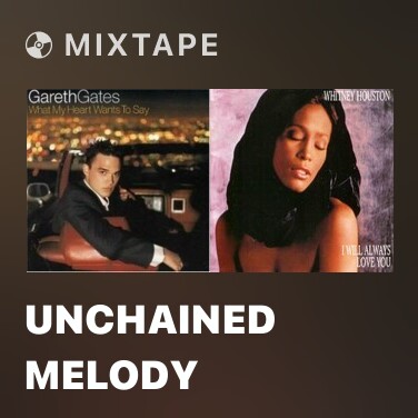 Mixtape Unchained Melody - Various Artists