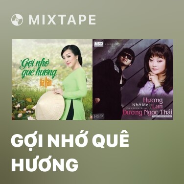 Mixtape Gợi Nhớ Quê Hương - Various Artists