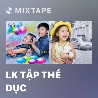 Mixtape LK Tập Thể Dục - Various Artists