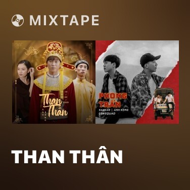 Mixtape Than Thân - Various Artists