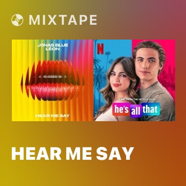 Mixtape Hear Me Say