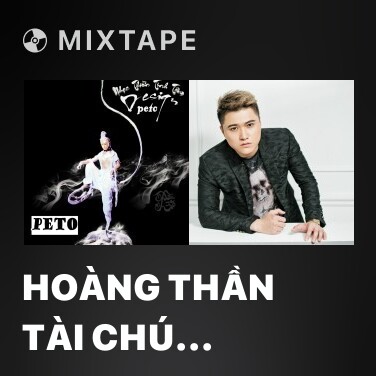 Mixtape Hoàng Thần Tài Chú (Tiếng Phạn) - Various Artists