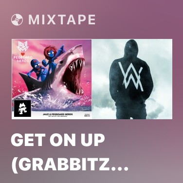 Mixtape Get On Up (Grabbitz Remix) - Various Artists