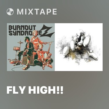 Mixtape FLY HIGH!! - Various Artists