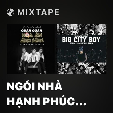 Mixtape Ngồi Nhà Hạnh Phúc (Remix) - Various Artists