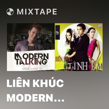 Mixtape Liên Khúc Modern Talking - Various Artists