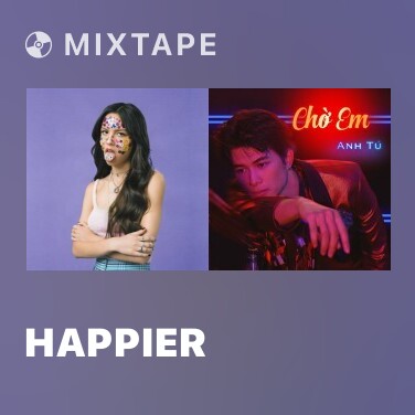 Mixtape happier - Various Artists