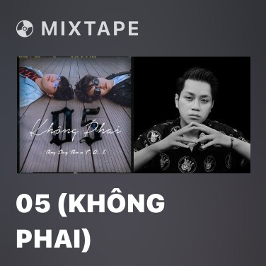 Mixtape 05 (Không Phai) - Various Artists