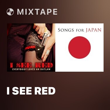 Mixtape I See Red - Various Artists