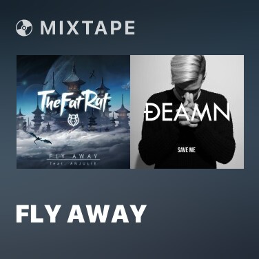 Mixtape Fly Away - Various Artists