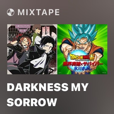 Mixtape DARKNESS MY SORROW - Various Artists