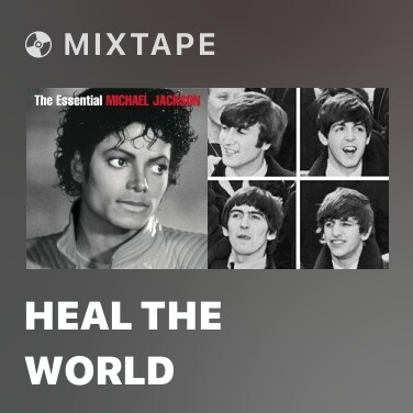 Mixtape Heal the World - Various Artists
