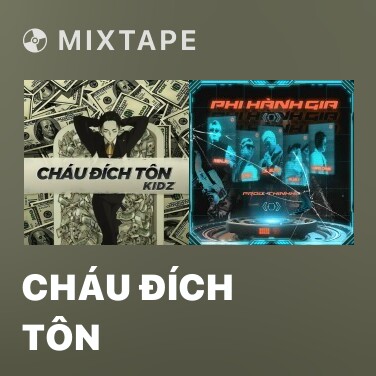 Mixtape Cháu Đích Tôn - Various Artists