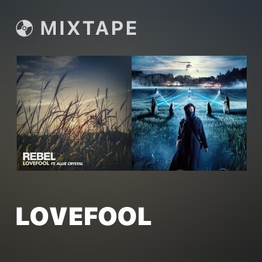 Mixtape Lovefool - Various Artists