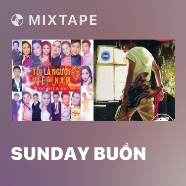 Mixtape Sunday Buồn - Various Artists