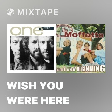 Mixtape Wish You Were Here - Various Artists