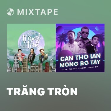 Mixtape Trăng Tròn - Various Artists