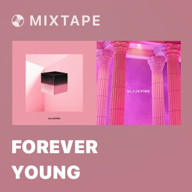 Mixtape Forever Young - Various Artists