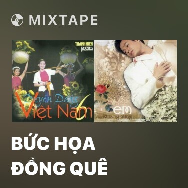 Mixtape Bức Họa Đồng Quê - Various Artists
