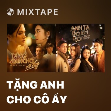 Mixtape Tặng Anh Cho Cô Ấy - Various Artists