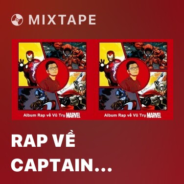 Mixtape Rap về Captain America - Various Artists