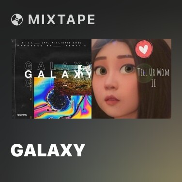 Mixtape Galaxy - Various Artists