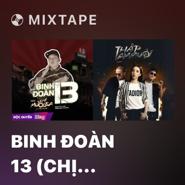 Mixtape Binh Đoàn 13 (Chị Mười Ba OST) - Various Artists