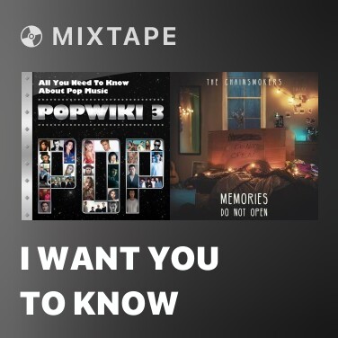 Mixtape I Want You To Know - Various Artists