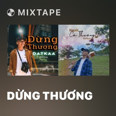 Mixtape Dừng Thương - Various Artists