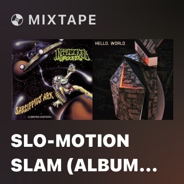 Mixtape Slo-Motion Slam (Album Version) - Various Artists
