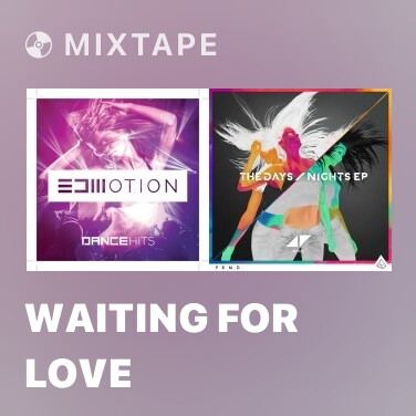 Mixtape Waiting For Love - Various Artists