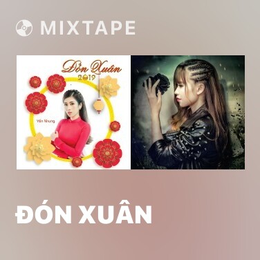 Mixtape Đón Xuân - Various Artists