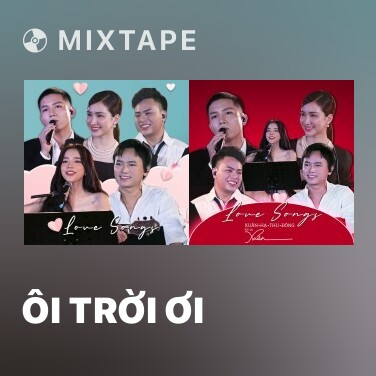 Mixtape Ôi Trời Ơi - Various Artists