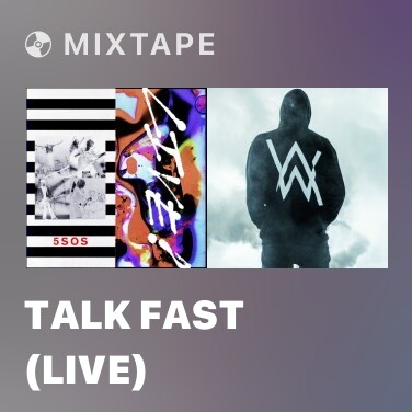 Mixtape Talk Fast (Live) - Various Artists