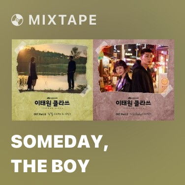 Mixtape Someday, The Boy