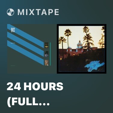 Mixtape 24 Hours (Full Version) - Various Artists