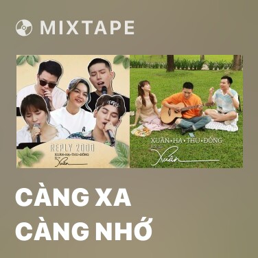 Mixtape Càng Xa Càng Nhớ - Various Artists