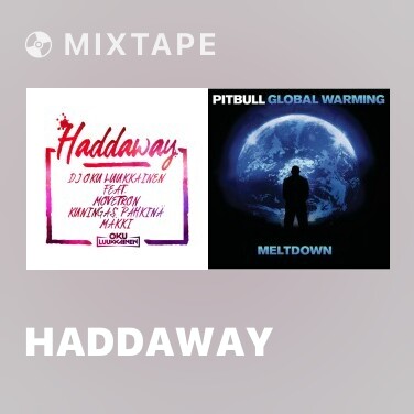 Mixtape Haddaway - Various Artists